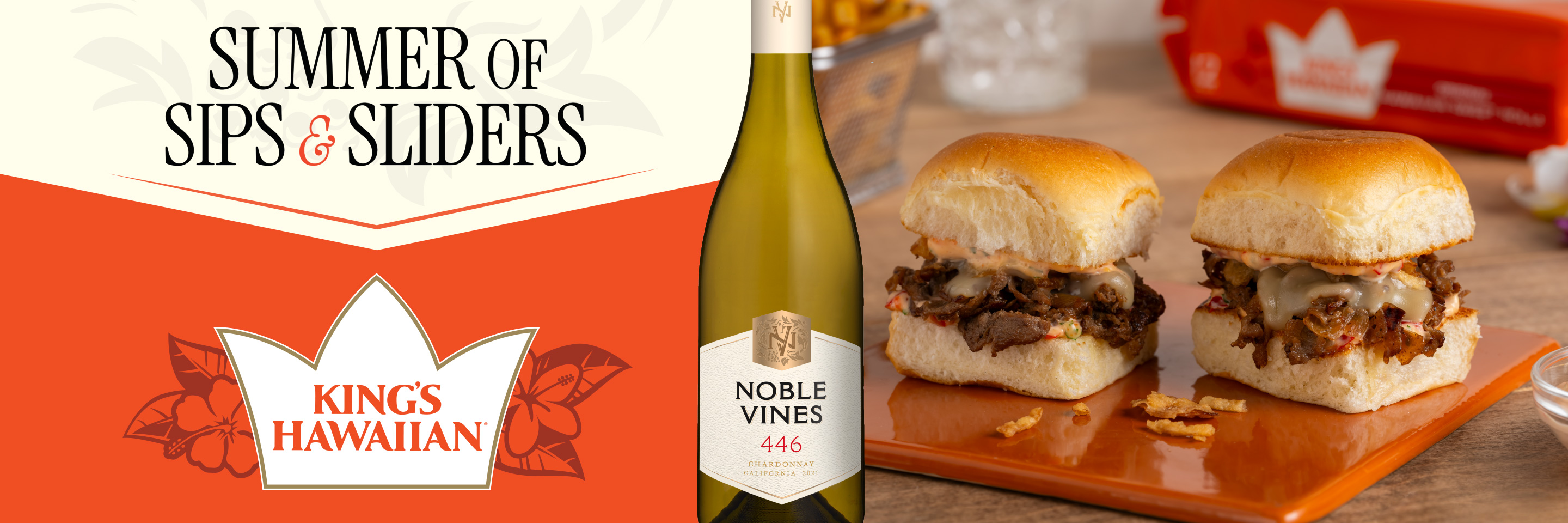 Summer of Sips & Sliders | King's Hawaiian and Noble Vines